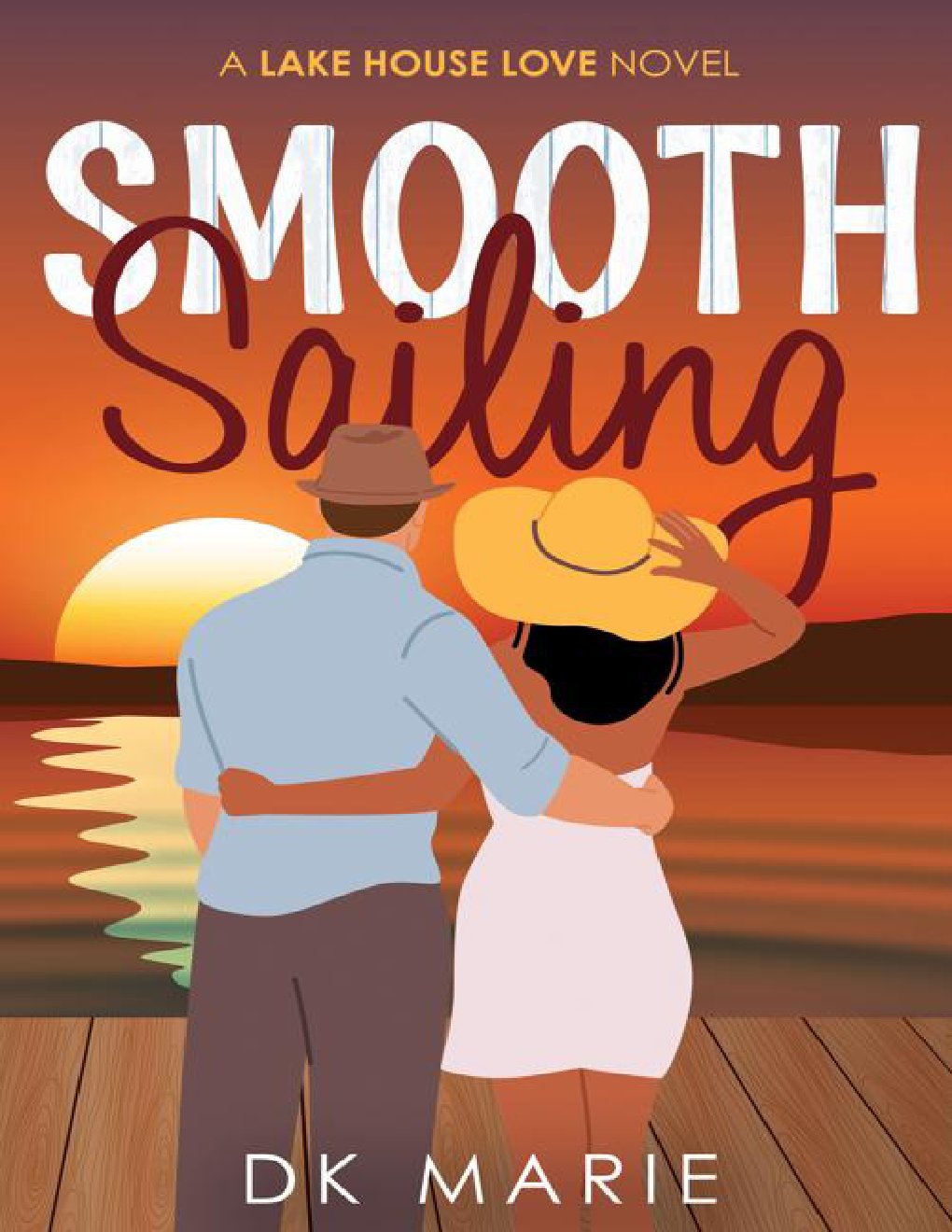 Cover of Smooth Sailing: A Steamy Small Town Slow Burn Romance