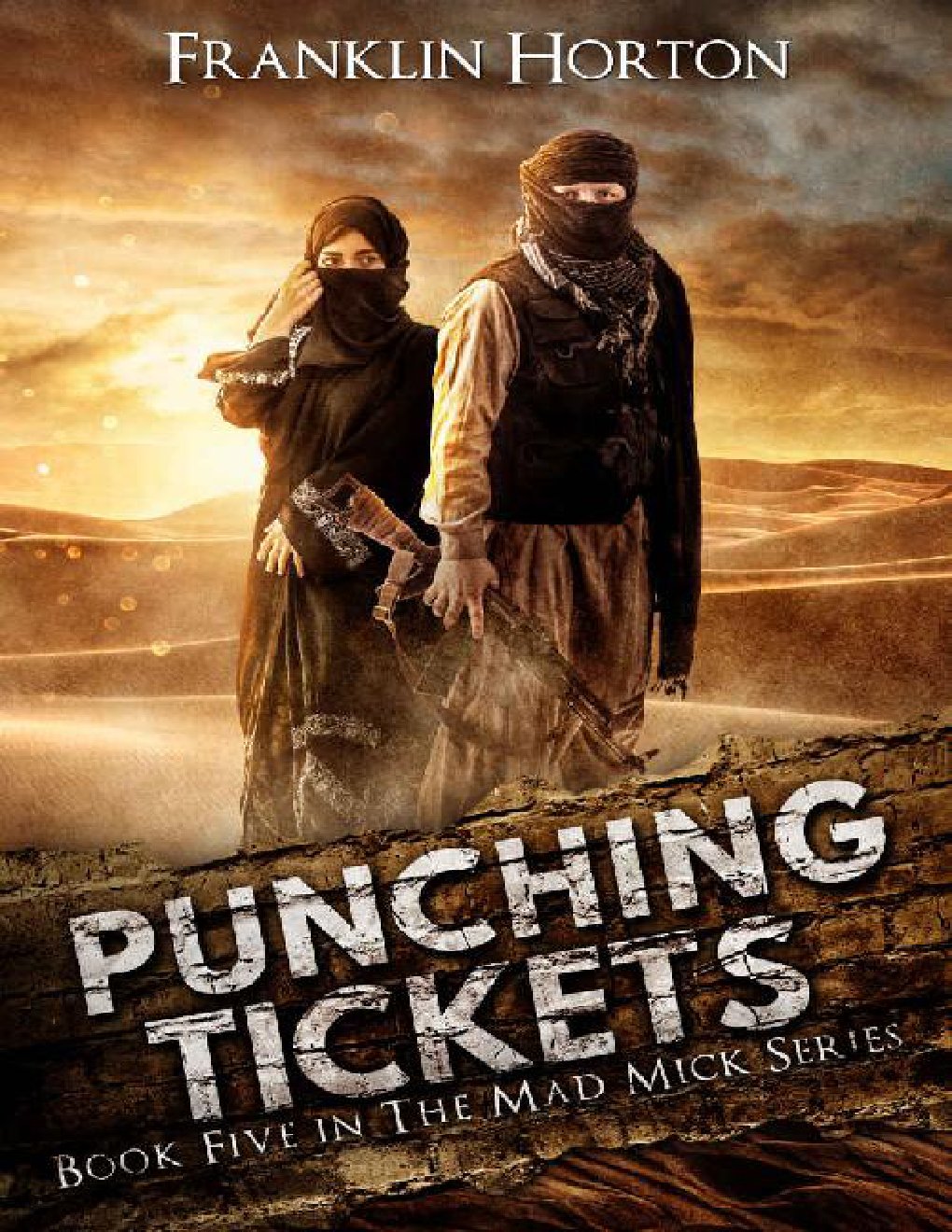 Cover of Punching Tickets: Book Five in The Mad Mick Series