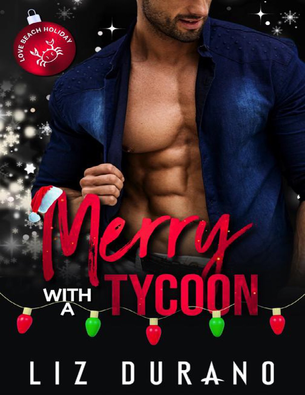 Cover of Merry with a Tycoon: The Love Beach Holiday Collection