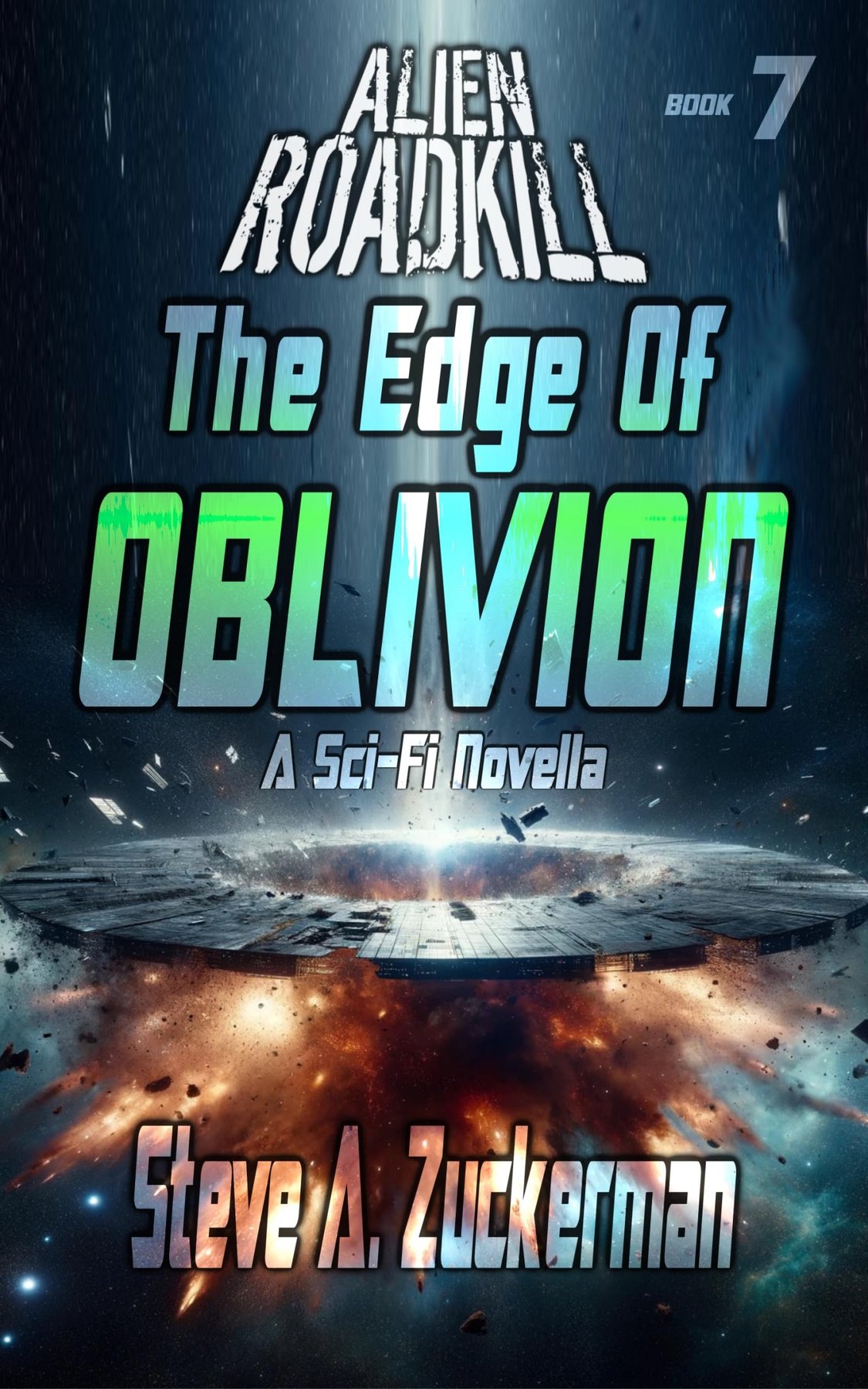 Cover of Alien Roadkill-The Edge of Oblivion: Book 7
