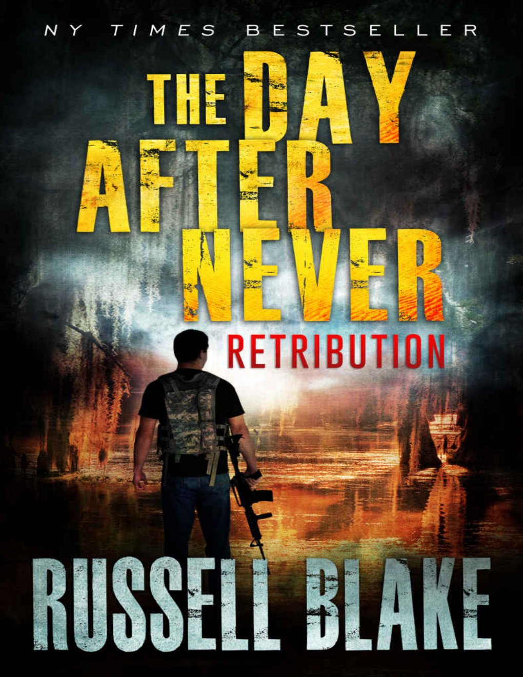 Cover of The Day After Never - Retribution (2016)