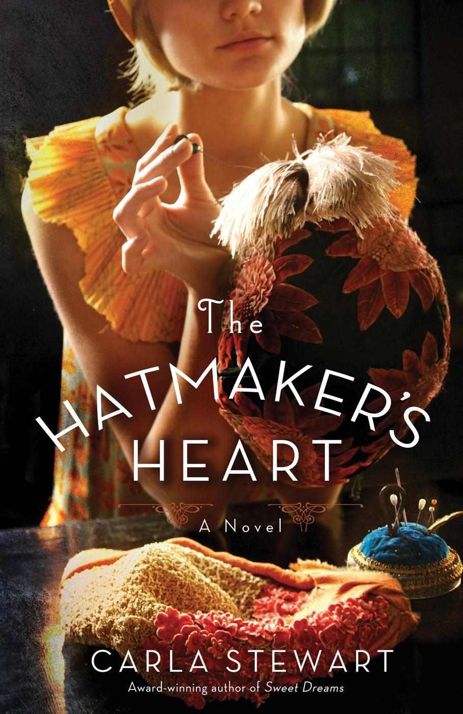 Cover of The Hatmaker's Heart: A Novel