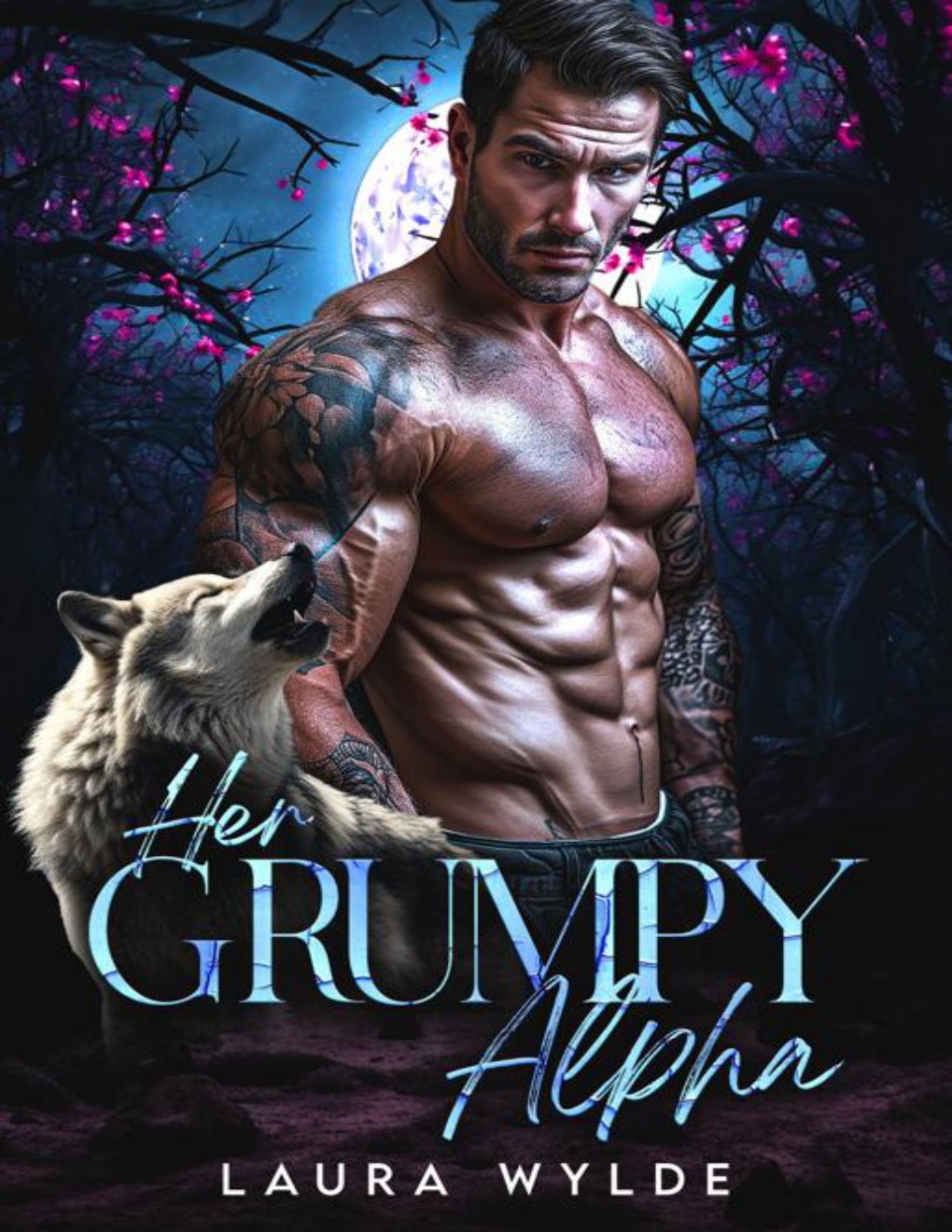 Cover of Her Grumpy Alpha: A Grumpy Sunshine Second Chance Paranormal Romance