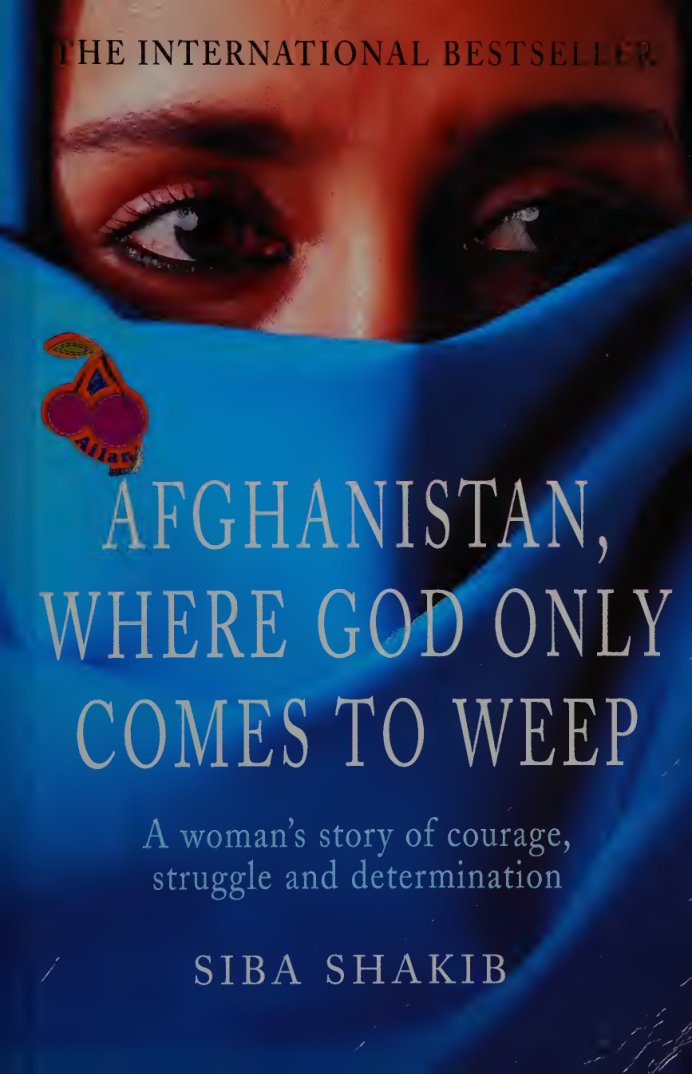 Cover of Afghanistan, where God only comes to weep