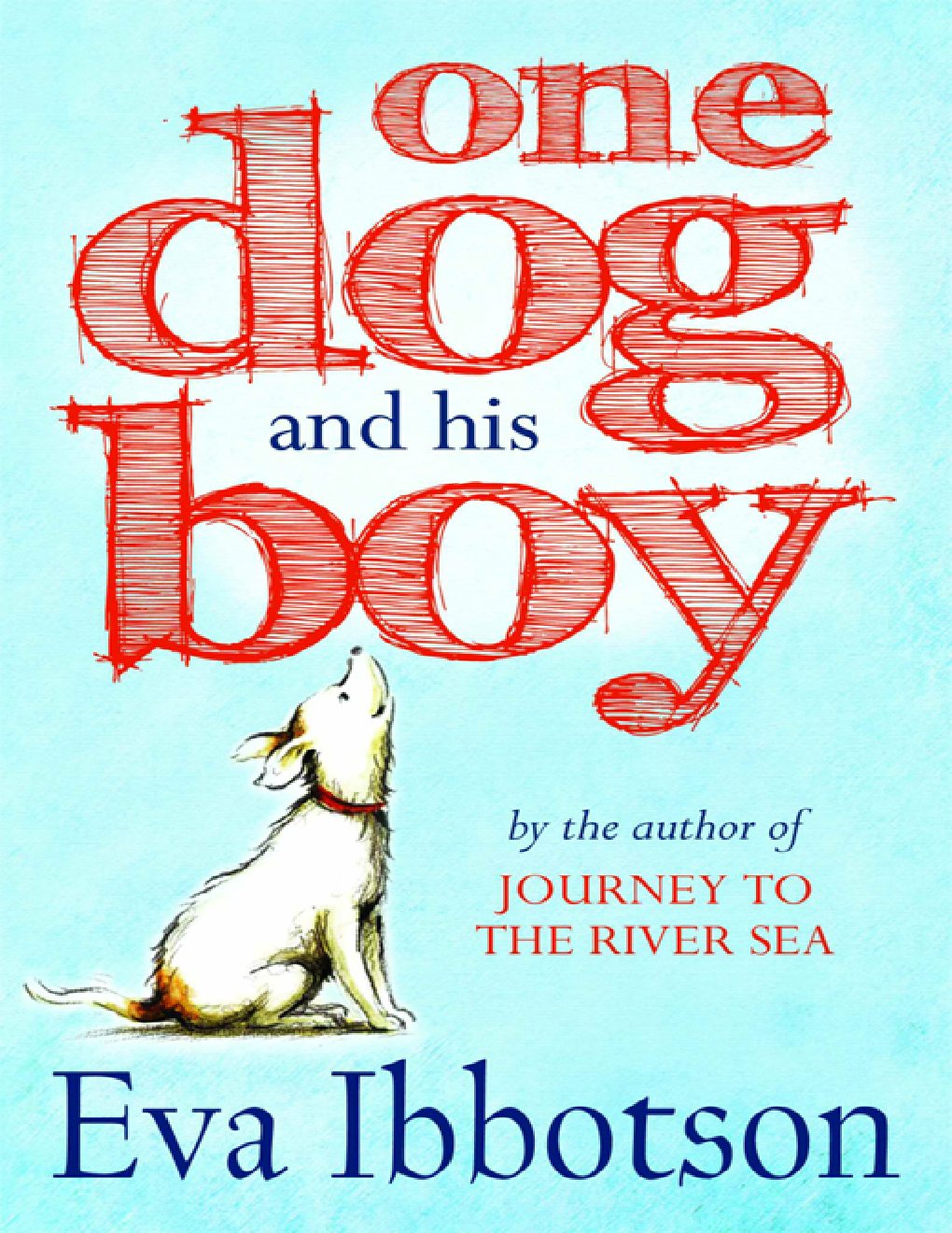 Cover of One Dog and His Boy