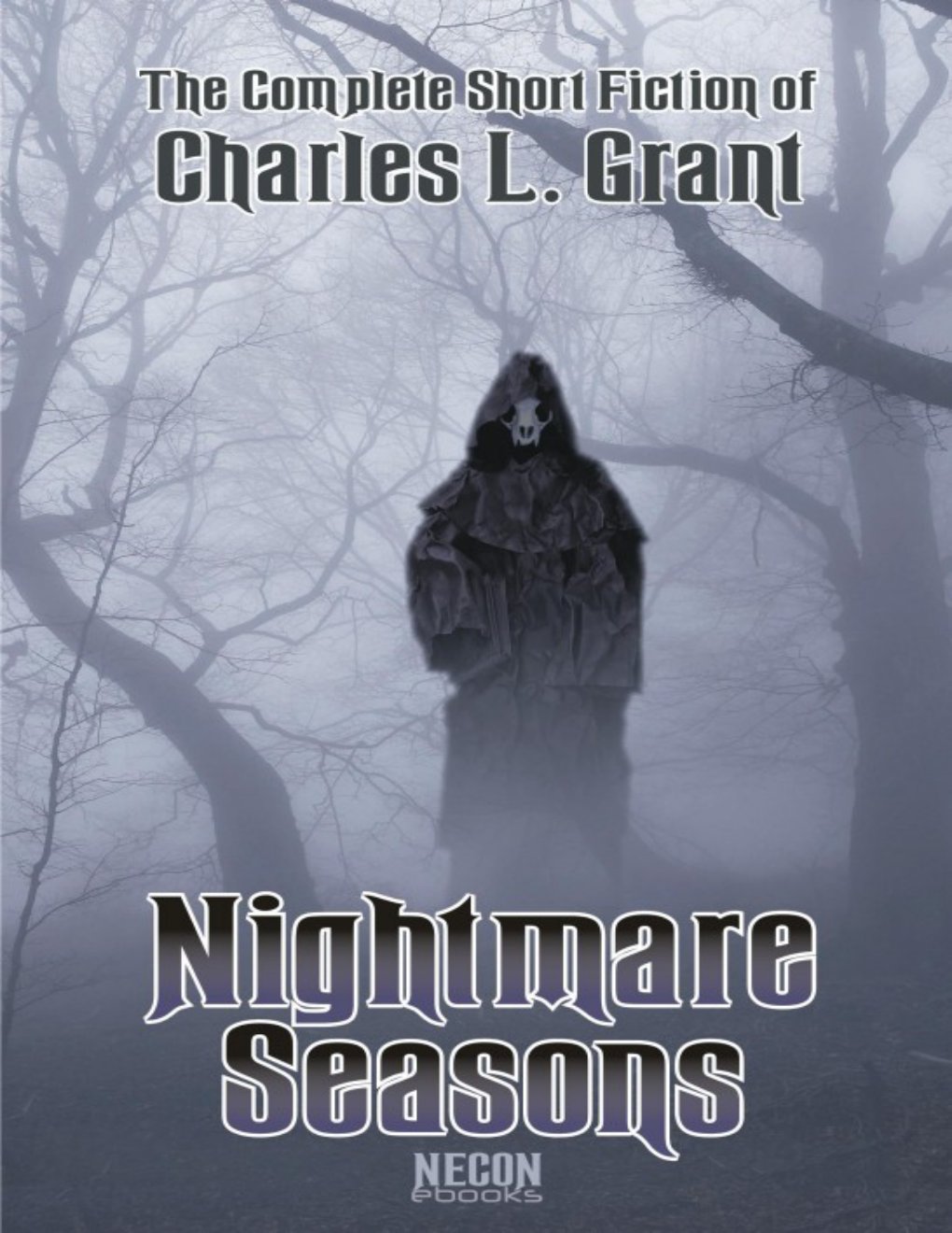 Cover of The Complete Short Fiction of Charles L. Grant Volume 1