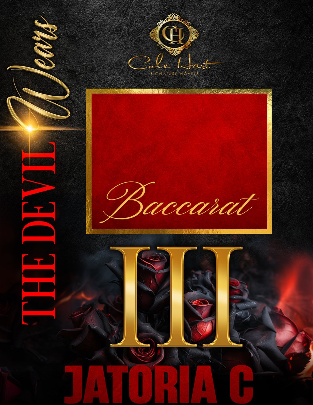 Cover of The Devil Wears Baccarat 3: An Interracial Romance: Finale
