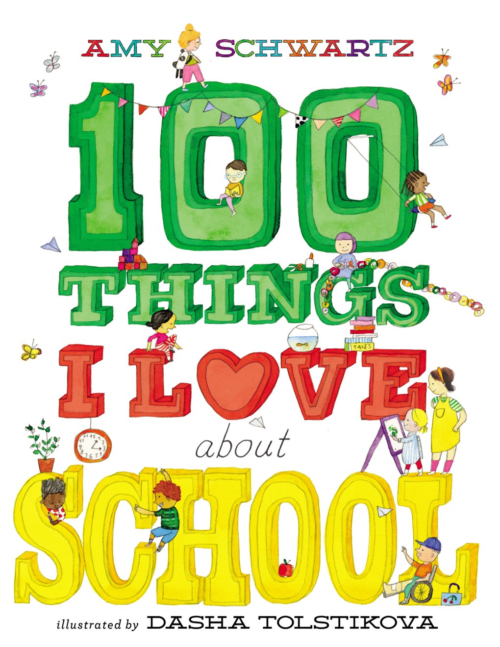 Cover of 100 Things I Love About School