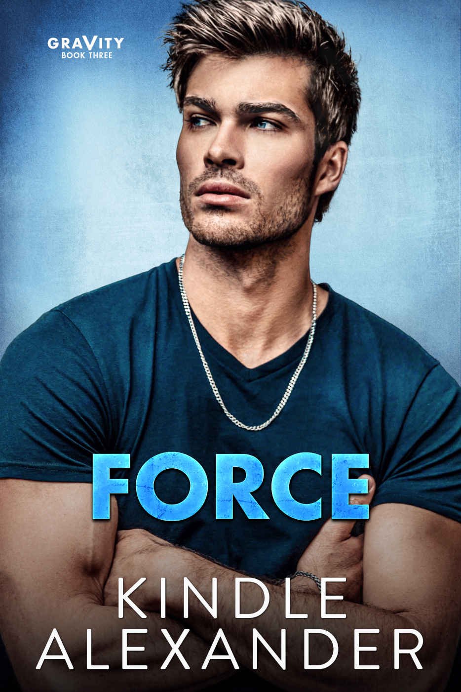 Cover of Force (Gravity Book 3)