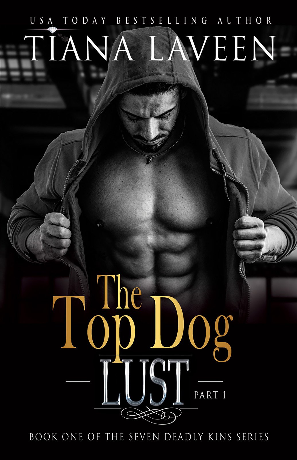 Cover of The Top Dog - Part 1: Lust (The Seven Deadly Kins)