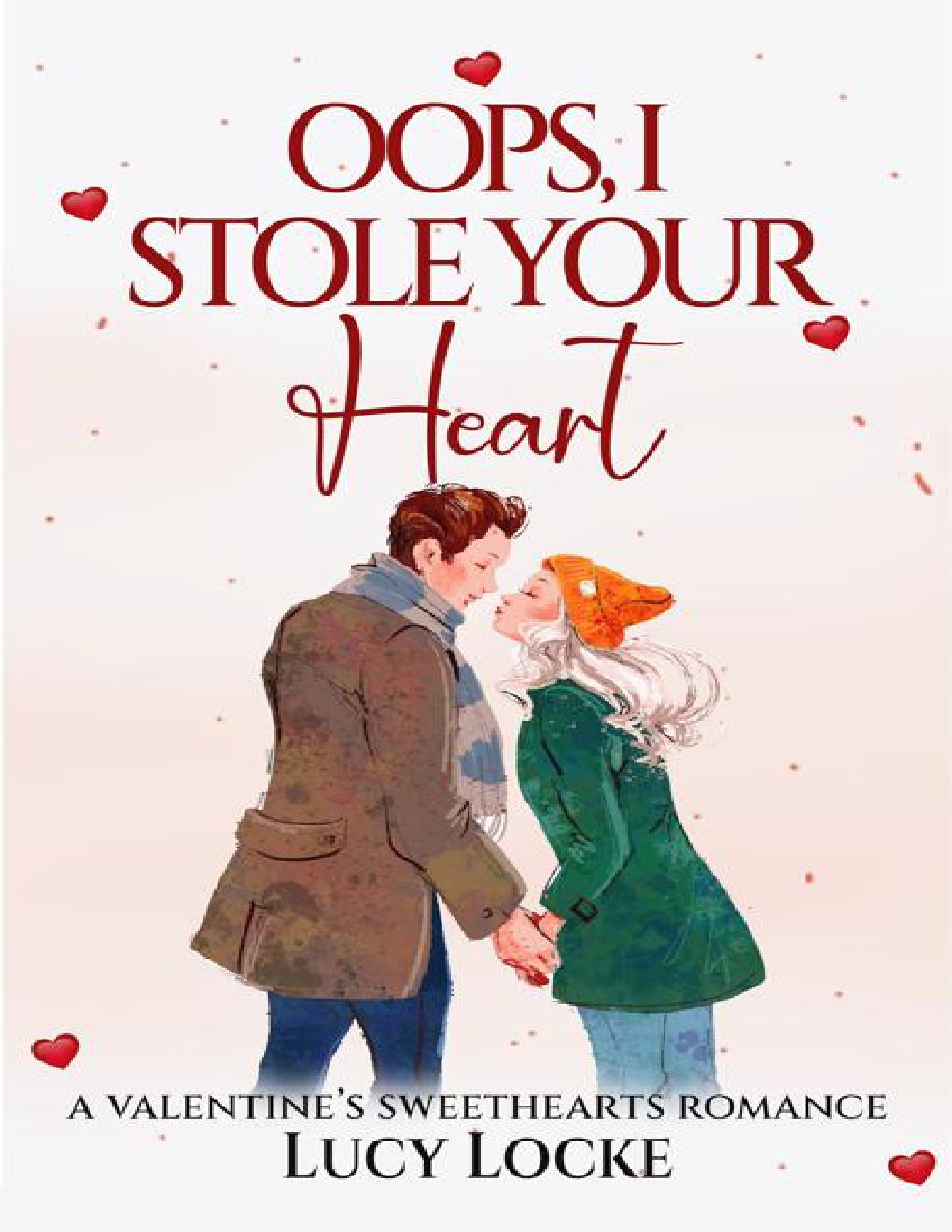Cover of Oops, I Stole Your Heart: A Valentine's Sweethearts Story