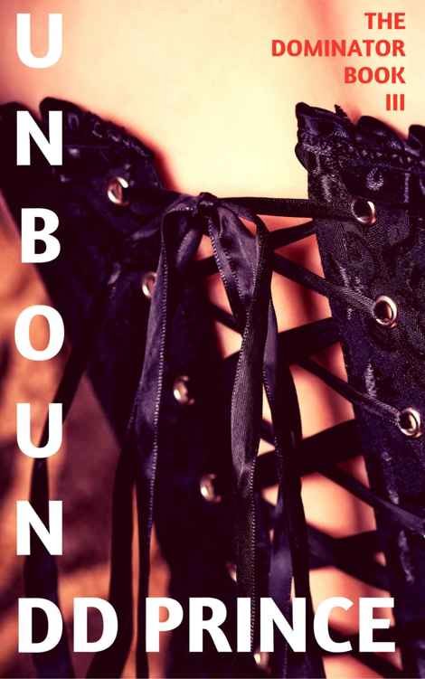 Cover of Unbound; The Dominator III