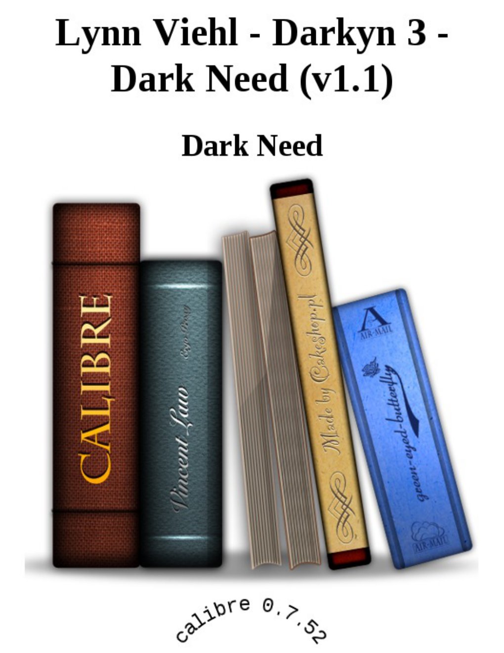 Cover of Lynn Viehl - Darkyn 3 - Dark Need (v1.1)