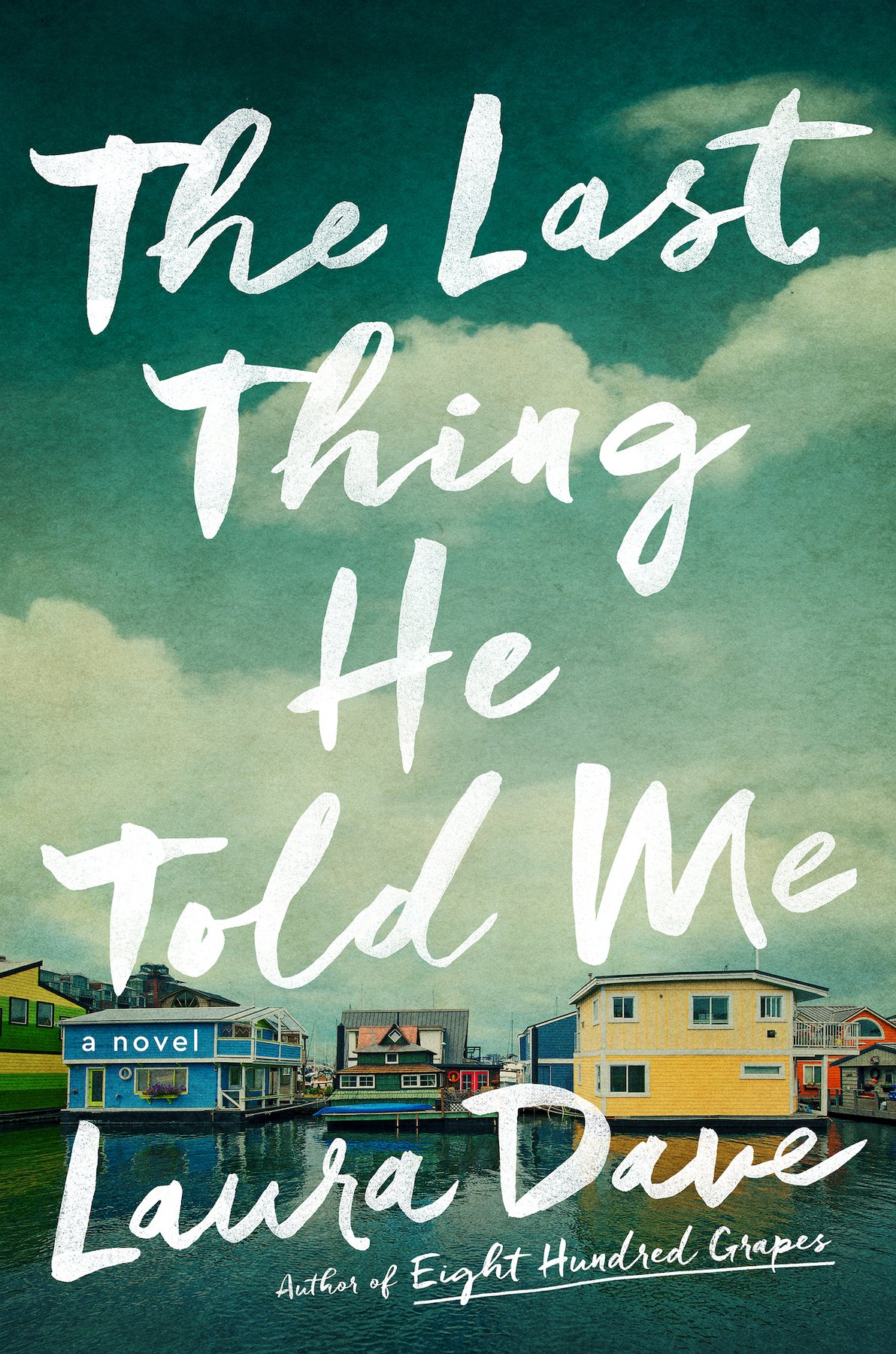 Cover of The Last Thing He Told Me