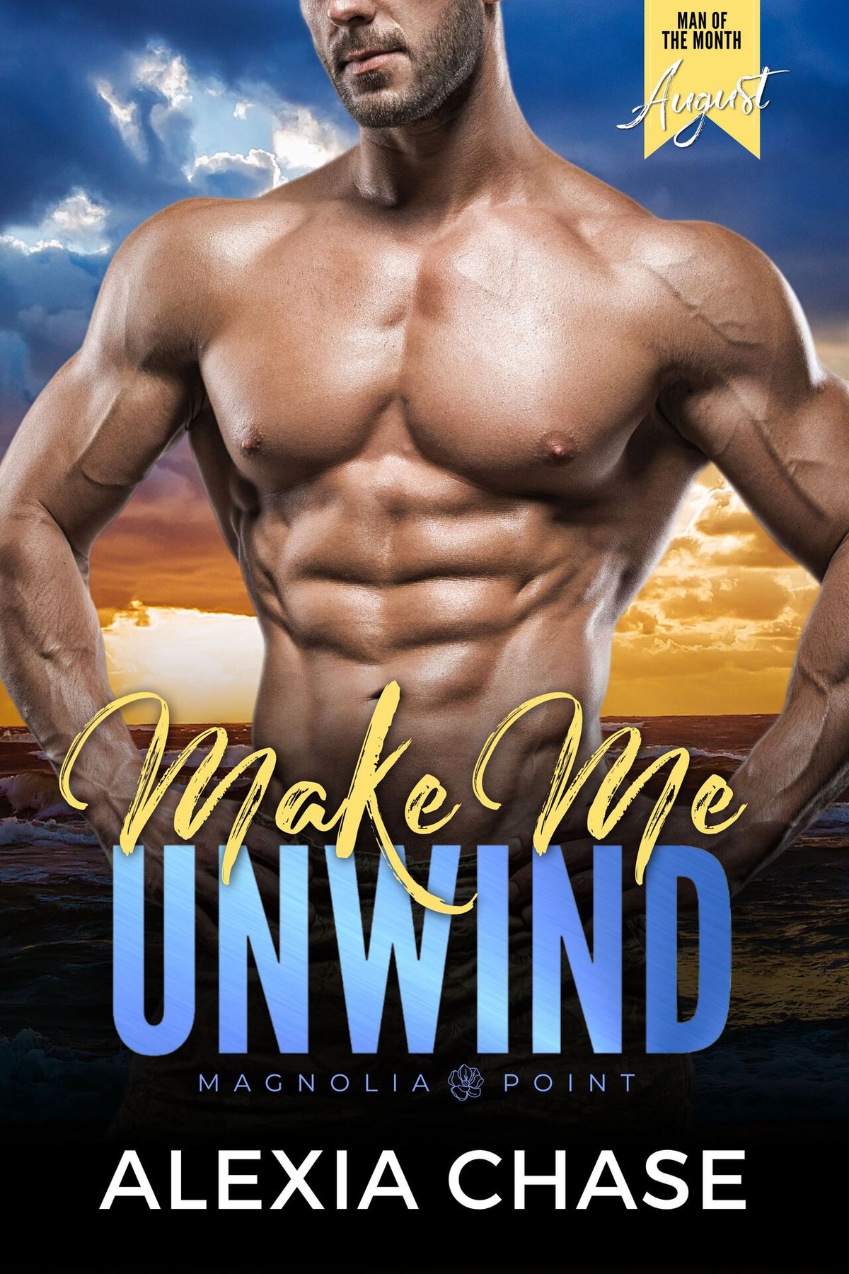 Cover of Make Me Unwind