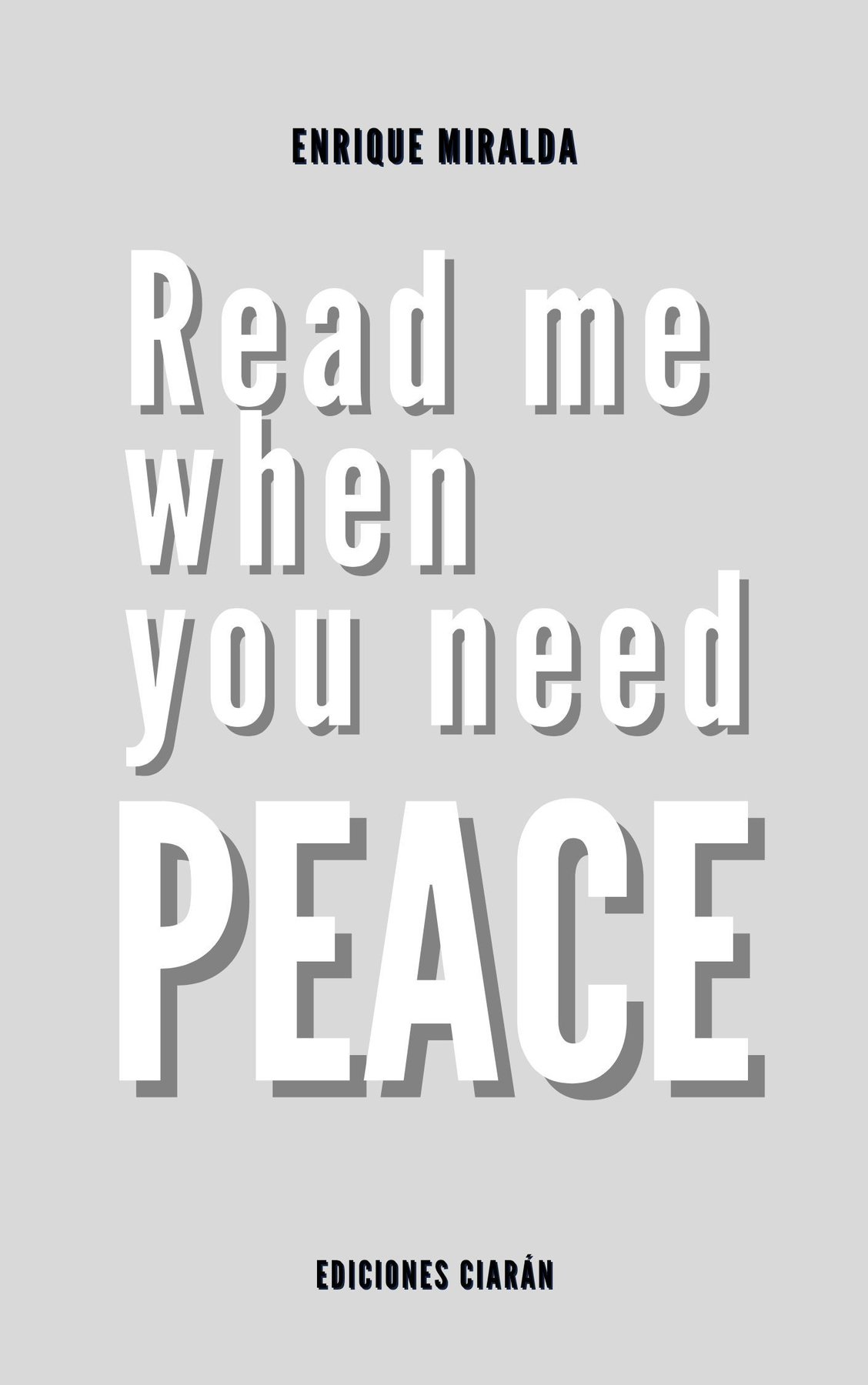 Cover of Read me when you need peace