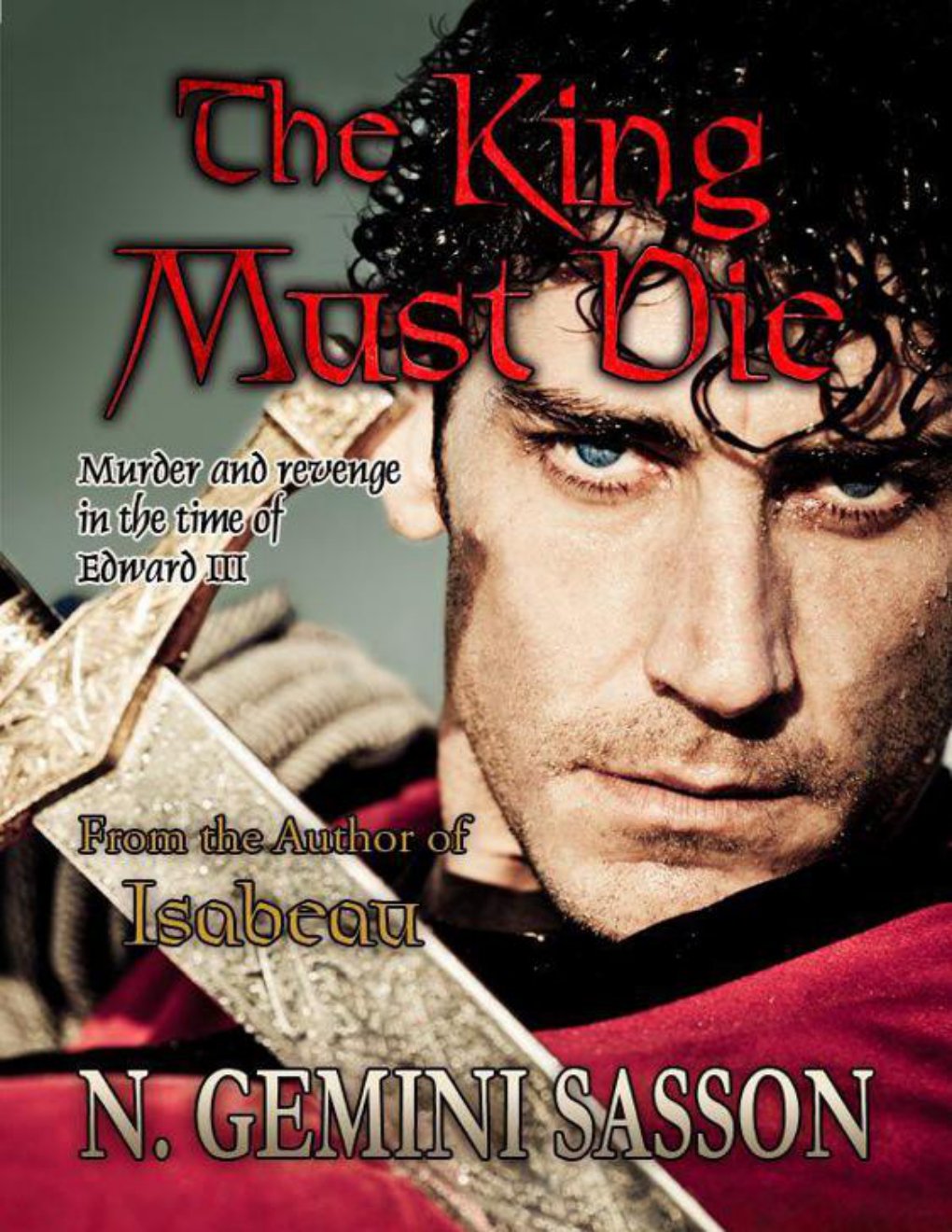 Cover of The King Must Die (The Isabella Books)