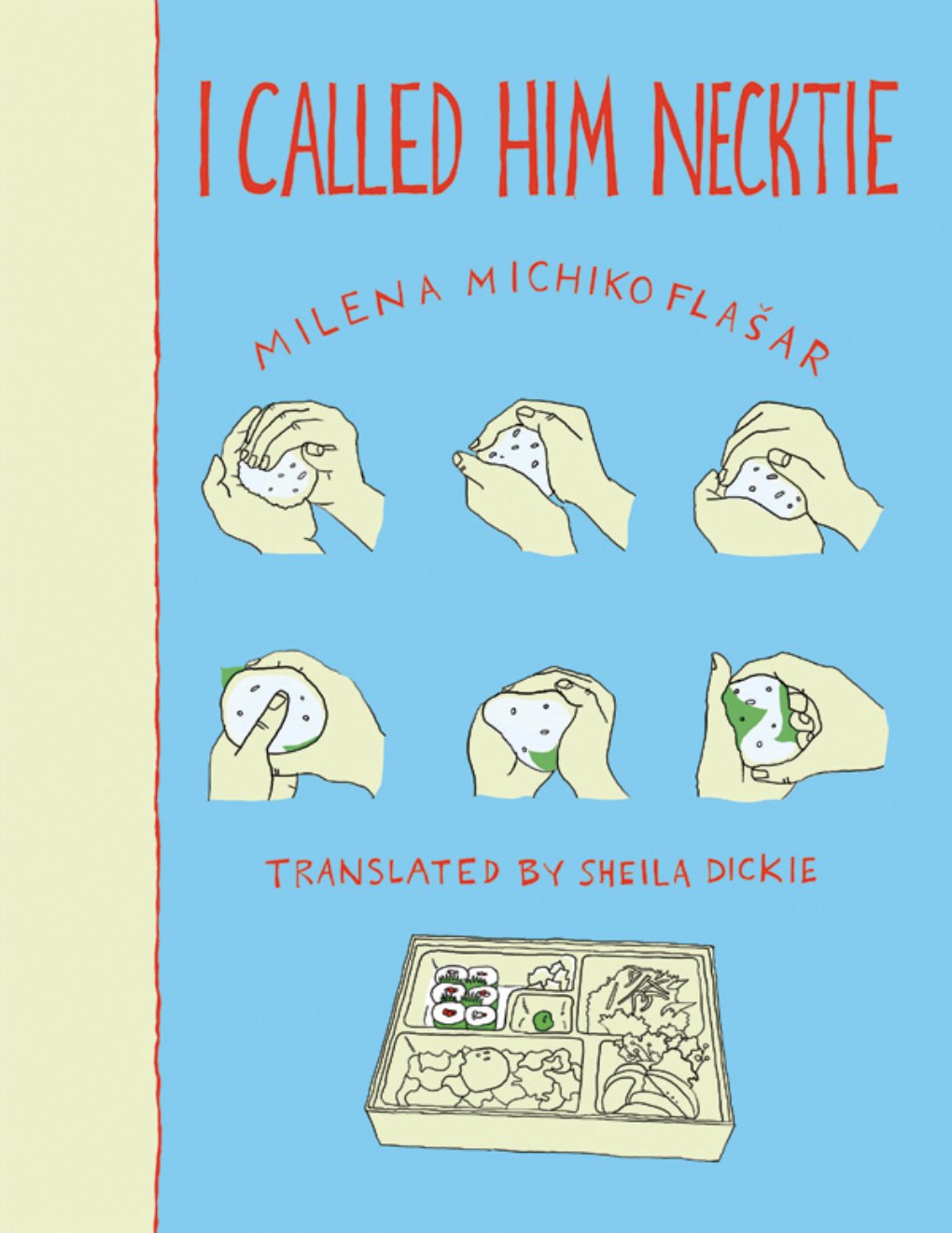 Cover of I Called Him Necktie
