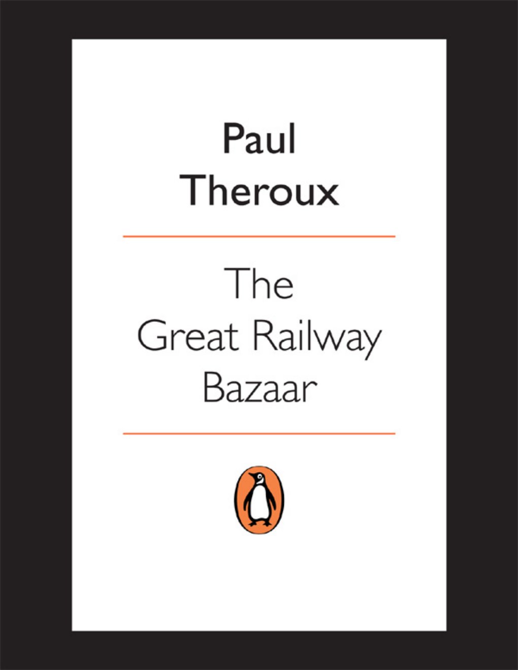 Cover of The Great Railway Bazaar