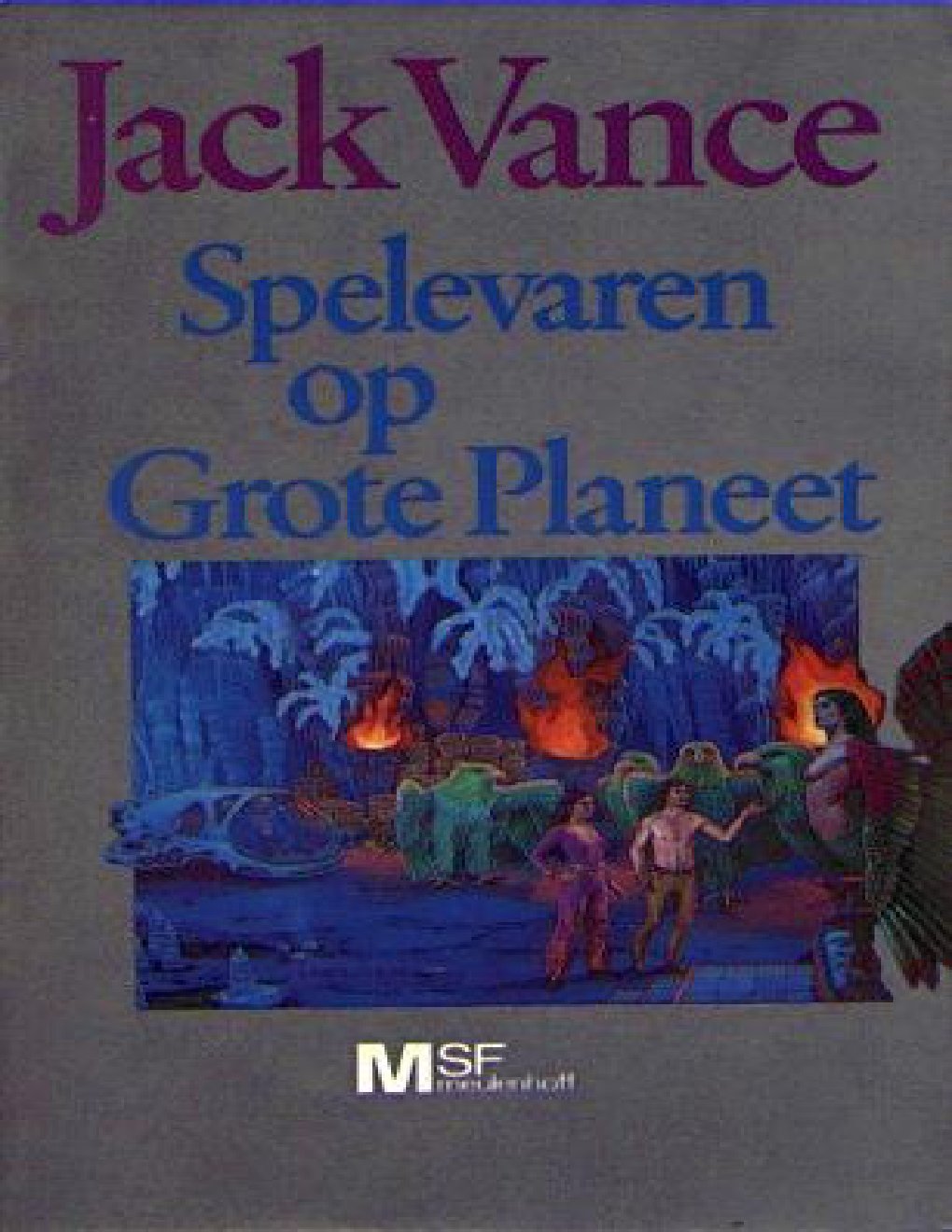 Cover of Spelevaren Op De Grote Planeet