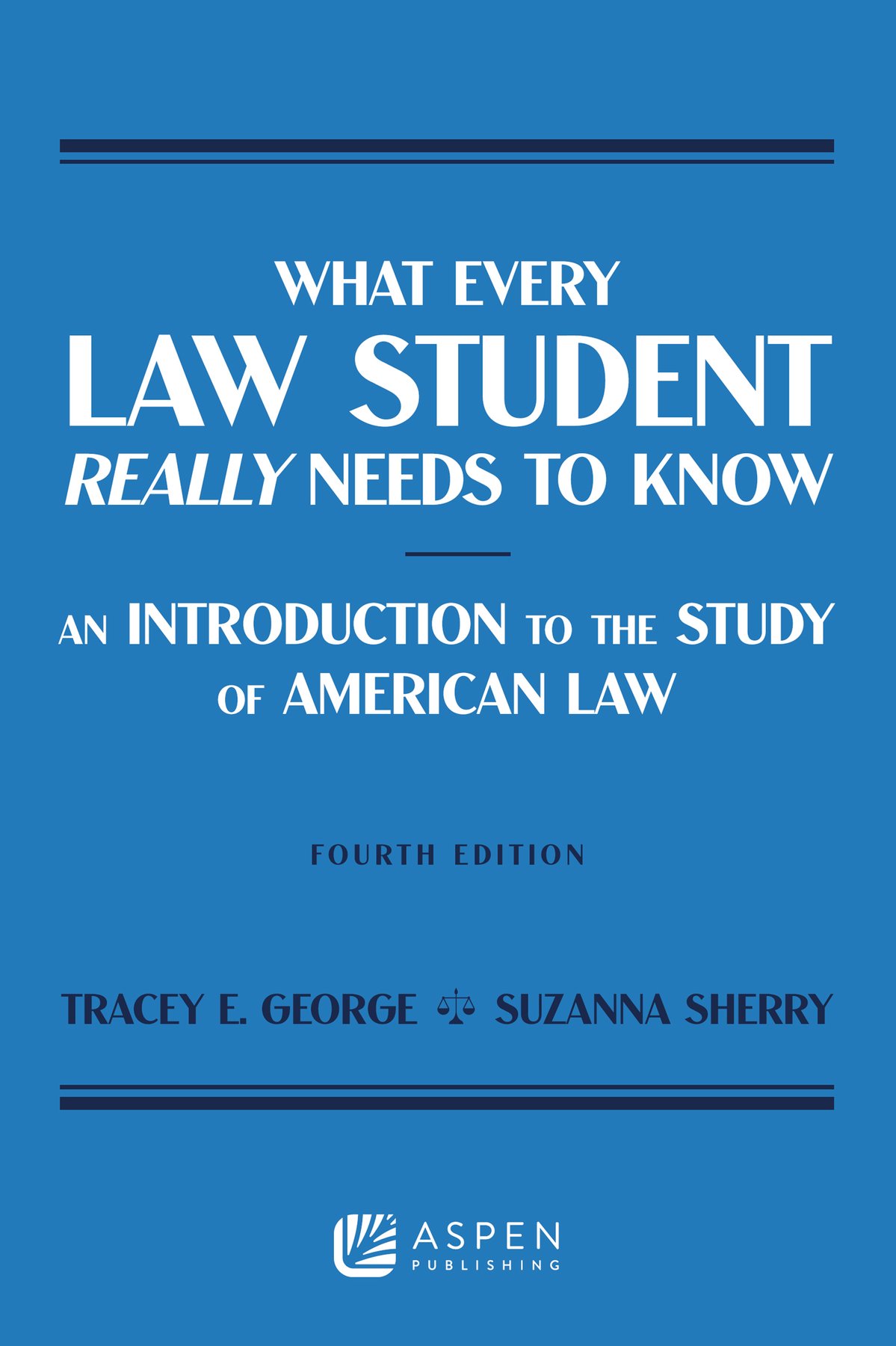 Cover of What Every Law Student Really Needs to Know