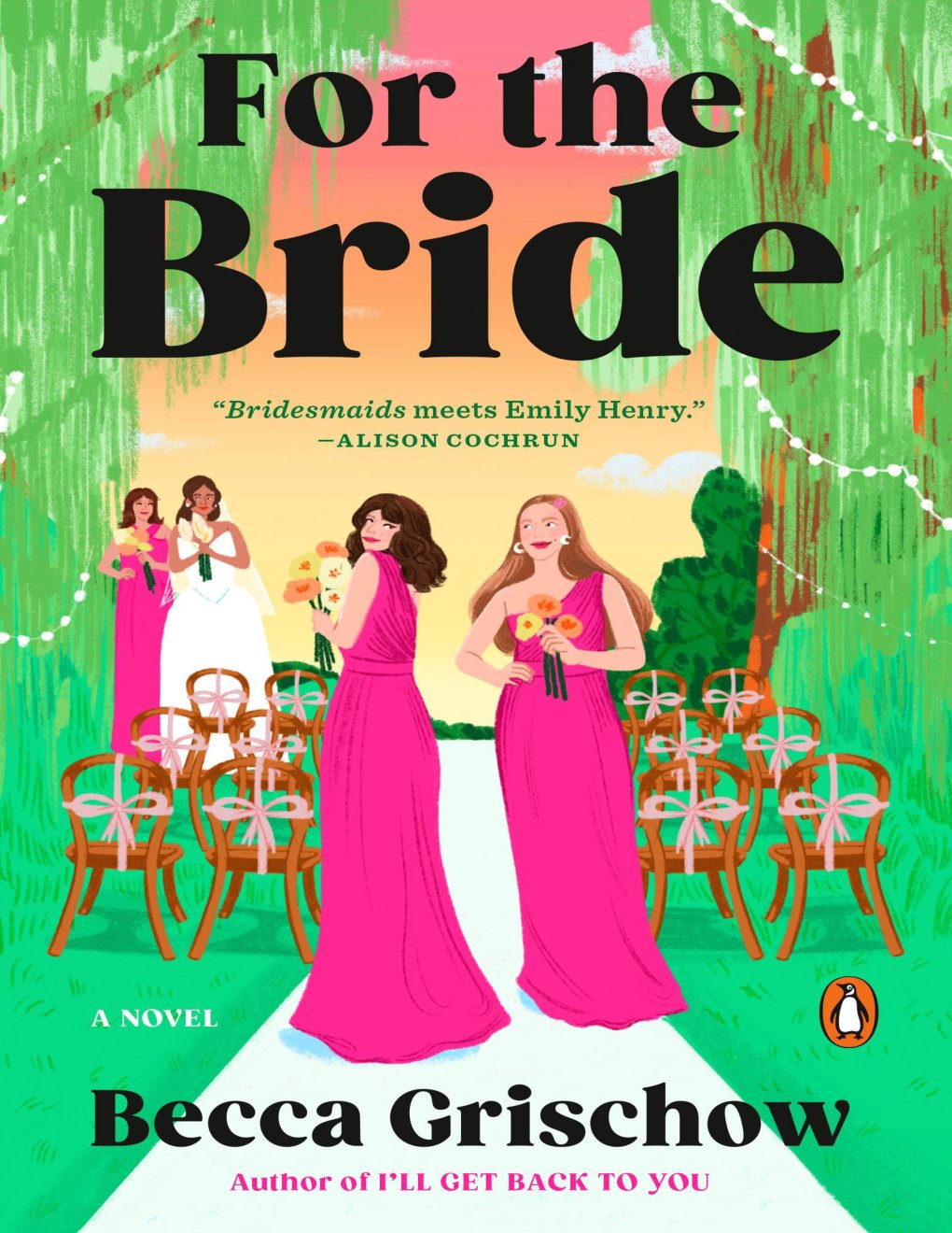 Cover of For the Bride: A Novel