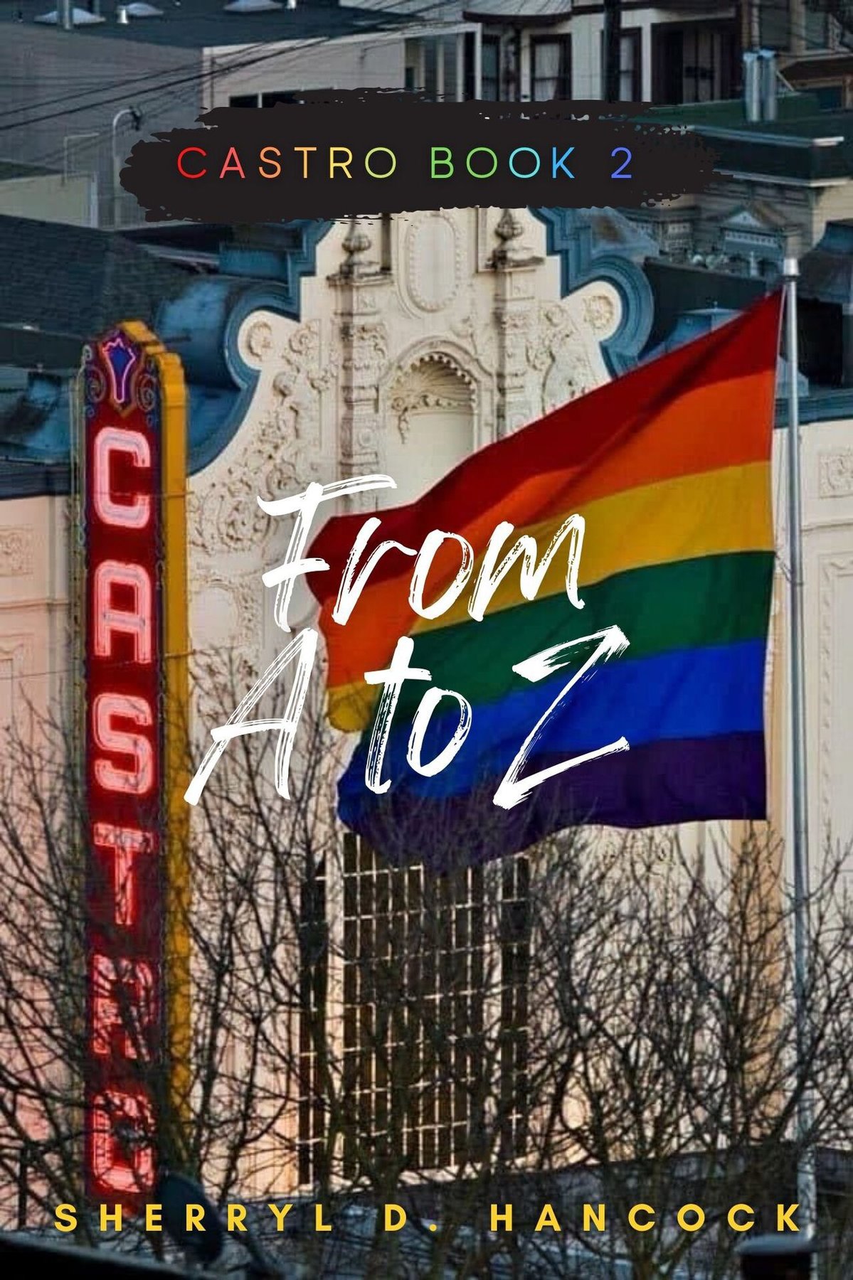 Cover of From A-Z (Castro Book 2)