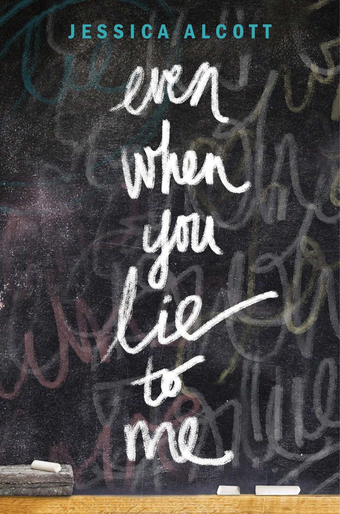 Cover of Even When You Lie to Me
