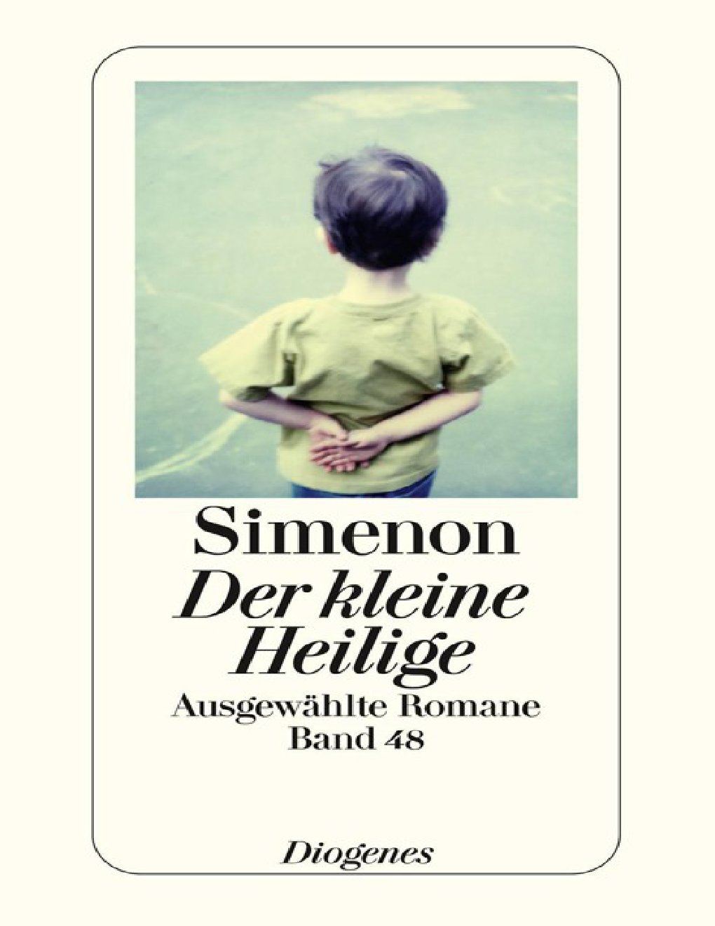 Cover of Der kleine Heilige: Ausgewählte Romane (German Edition)