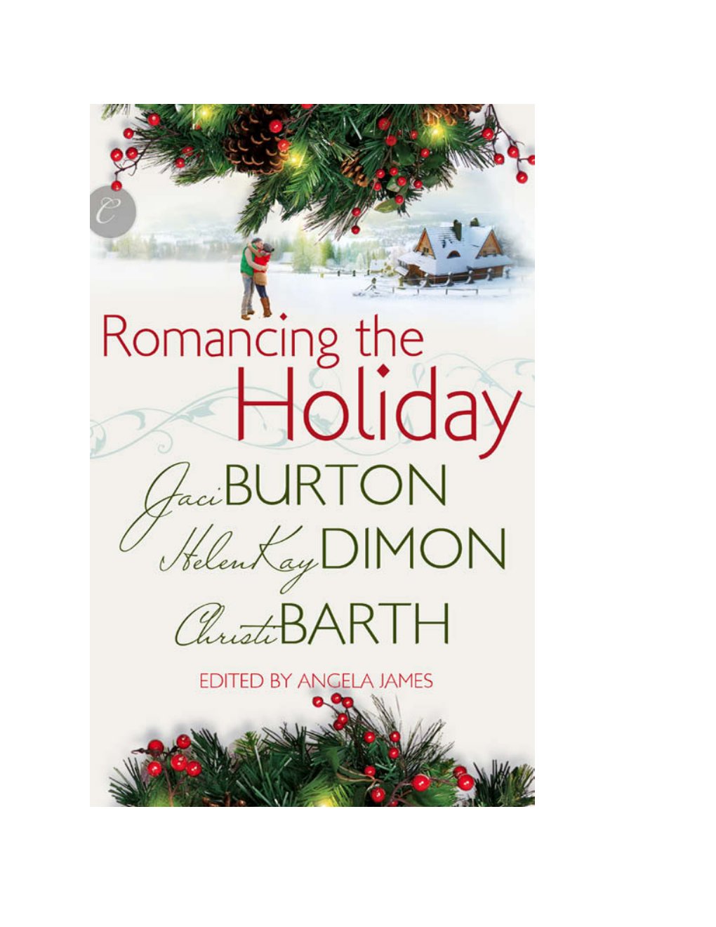 Cover of Romancing the Holiday