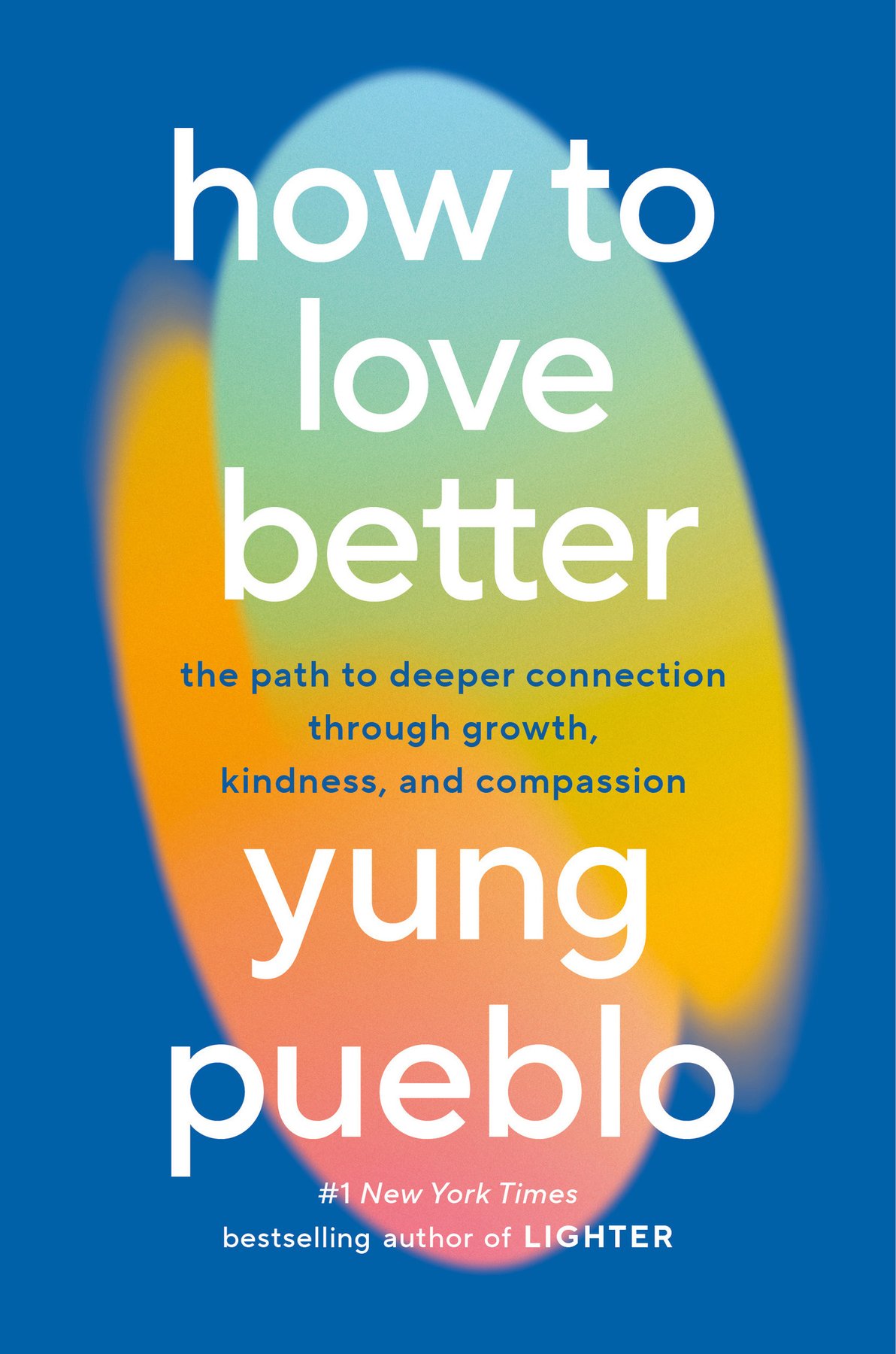 Cover of How to Love Better
