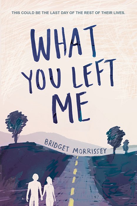 Cover of What You Left Me