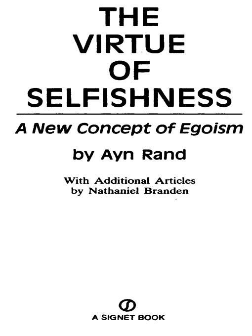 Cover of The virtue of selfishness: a new concept of egoism