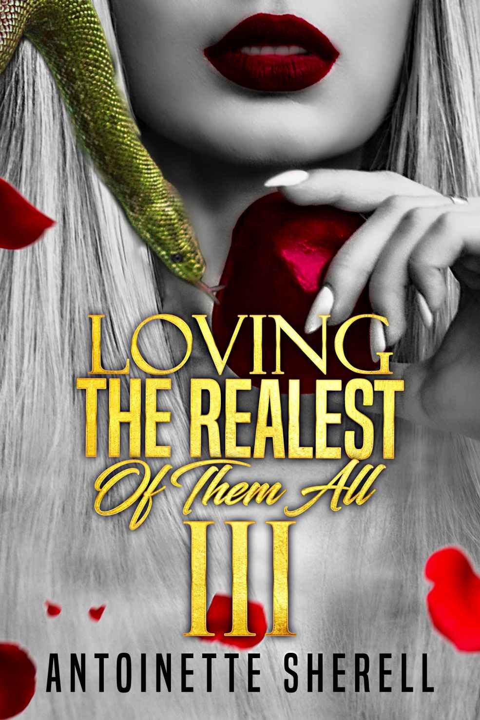 Cover of Loving The Realest Of Them All 3 (2020)