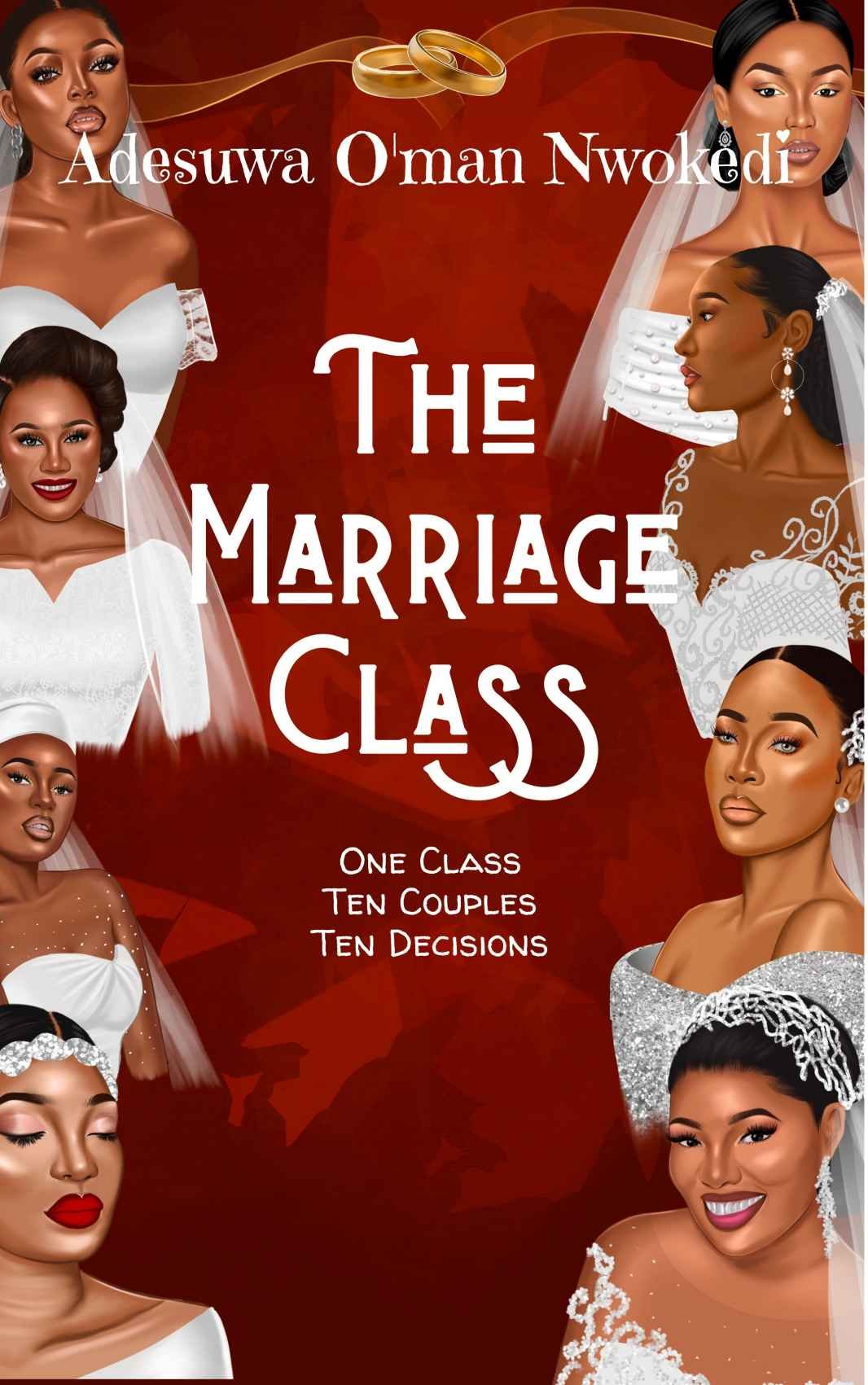 Cover of The Marriage Class - a Novel