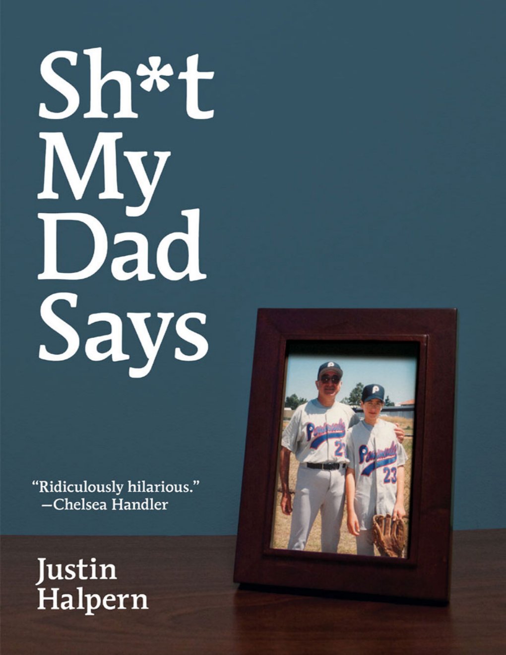 Cover of Sh*t My Dad Says