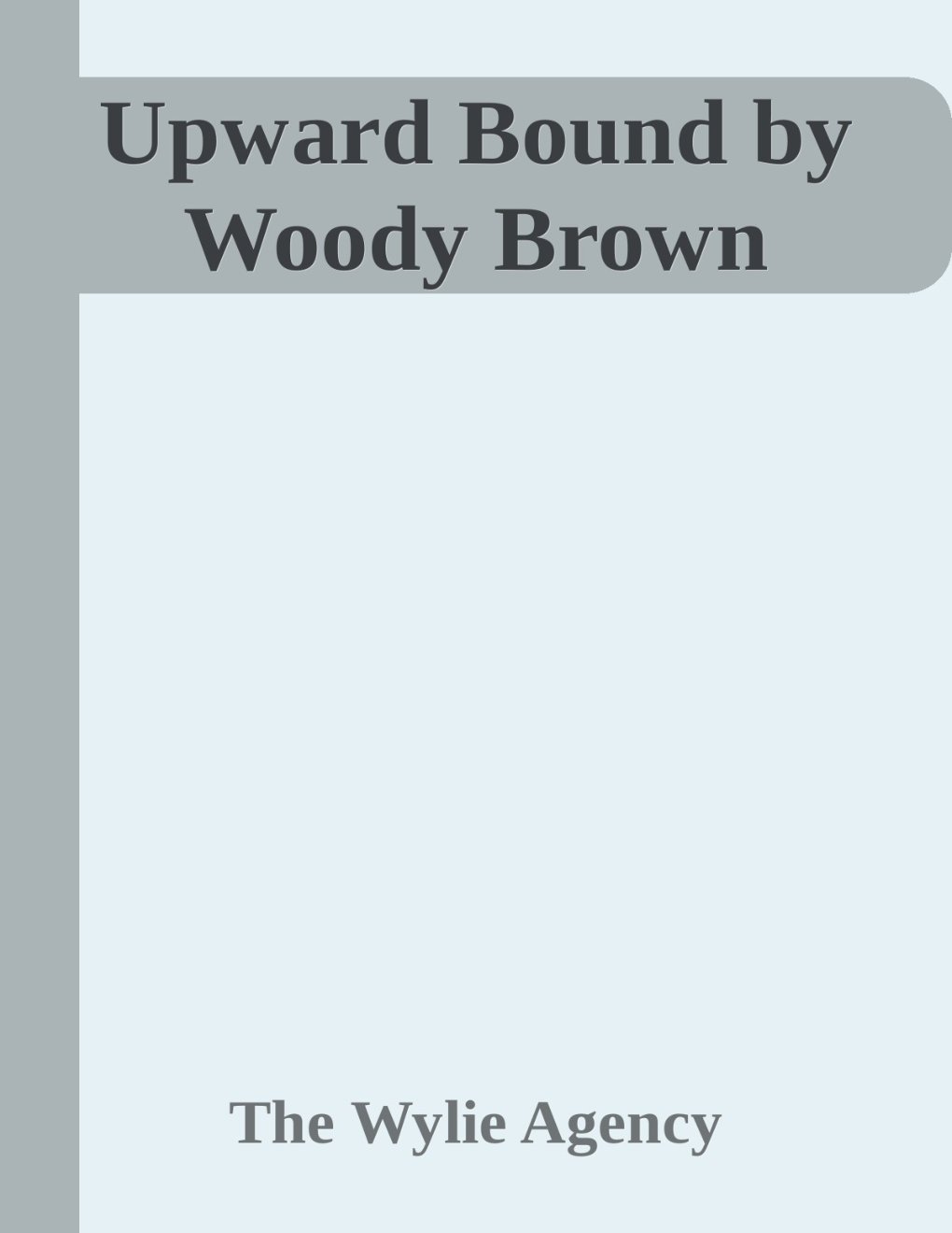 Cover of Upward Bound by Woody Brown