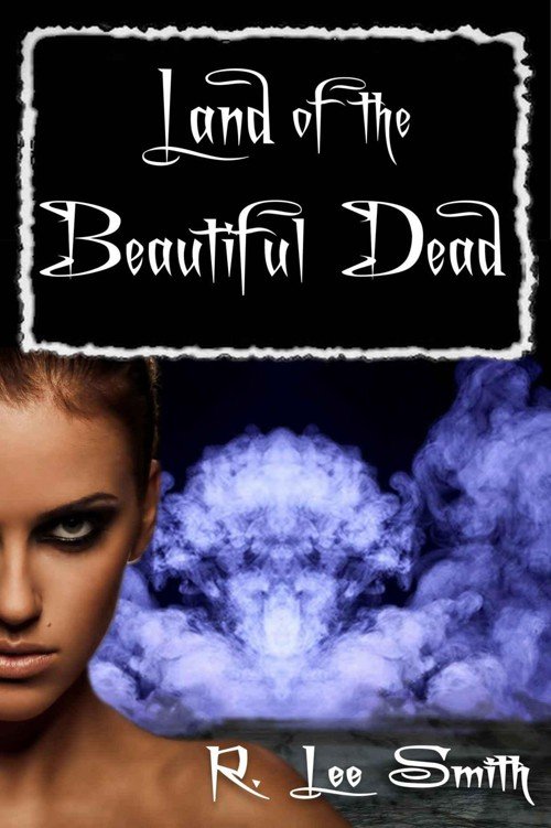 Cover of Land of the Beautiful Dead (2015)