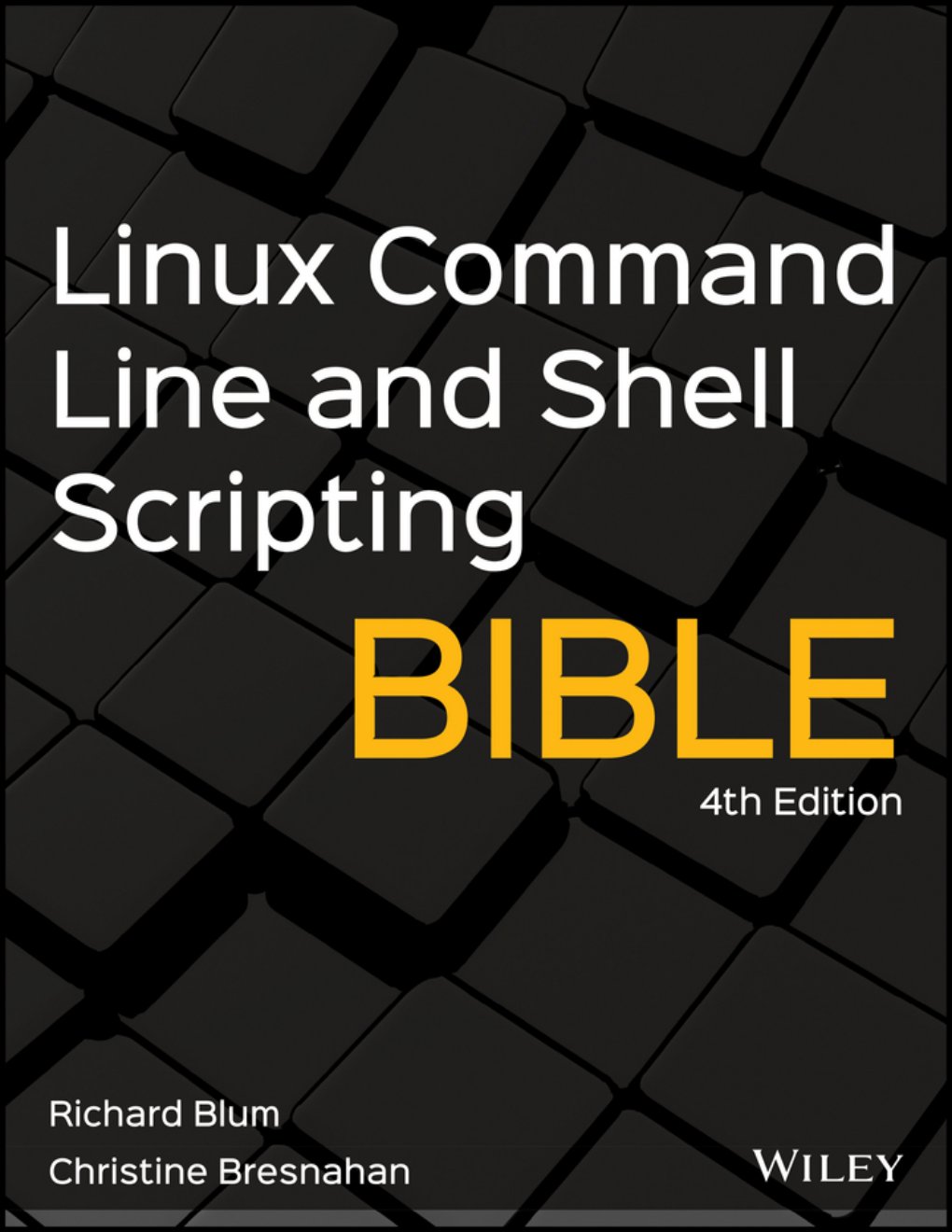 Cover of Linux® Command Line and Shell Scripting BIBLE