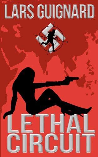 Cover of Lethal Circuit (Michael Chase 1)
