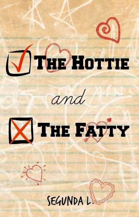 Cover of The Hottie and the Fatty (2015)