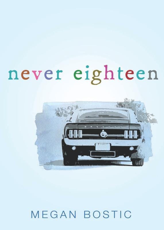 Cover of Never Eighteen (2012)
