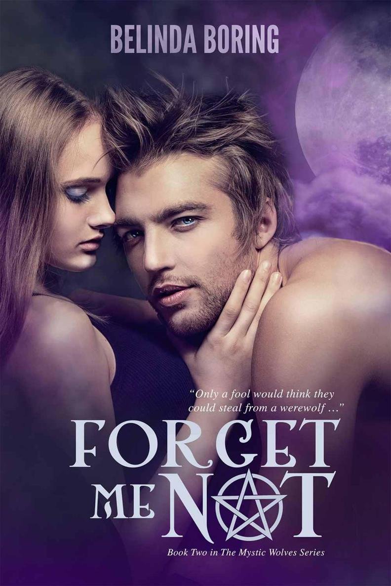 Cover of Forget Me Not (#2, The Mystic Wolves)