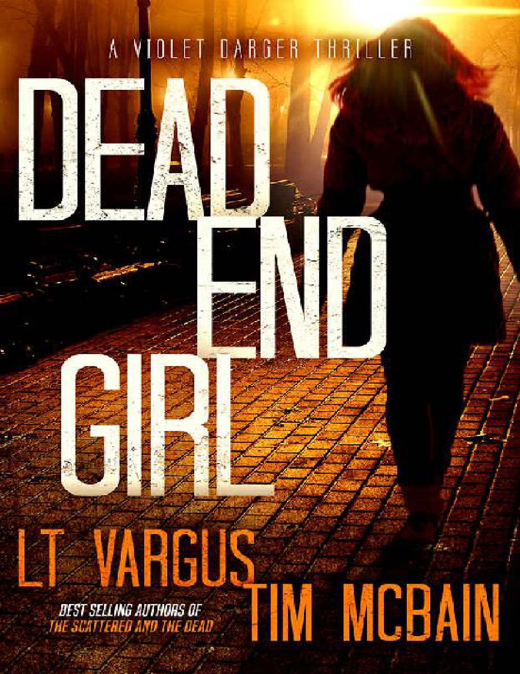 Cover of Dead End Girl (Violet Darger Book 1)