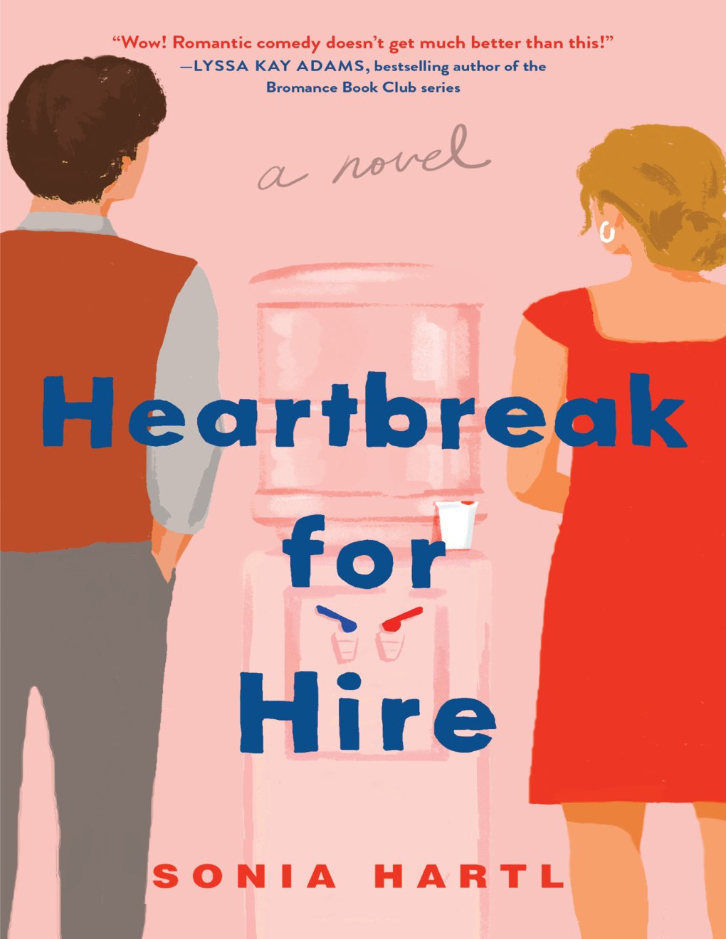 Cover of Heartbreak for Hire: A Novel