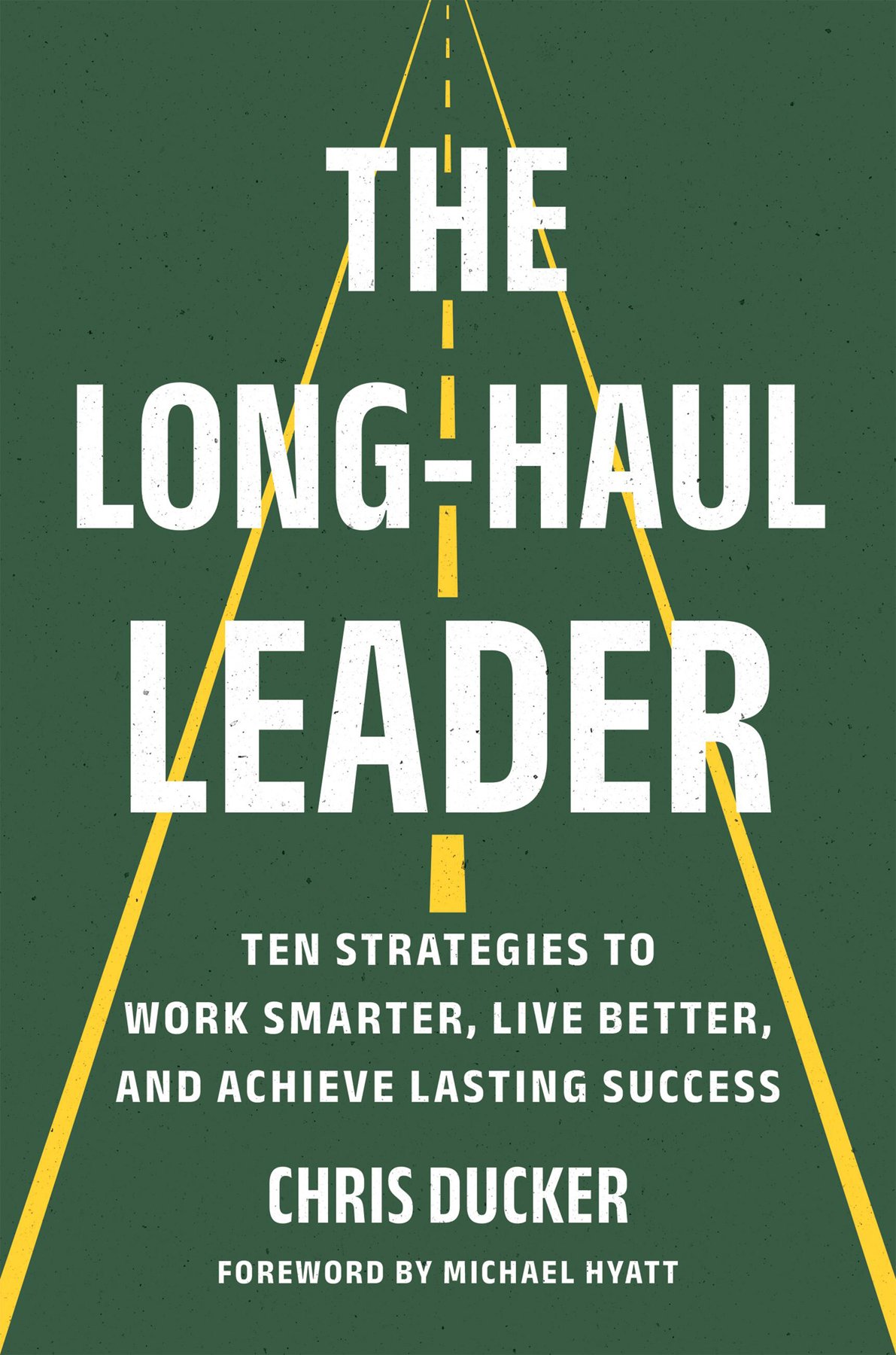 Cover of The Long-Haul Leader