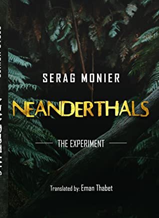 Cover of Neanderthals: The Experiment