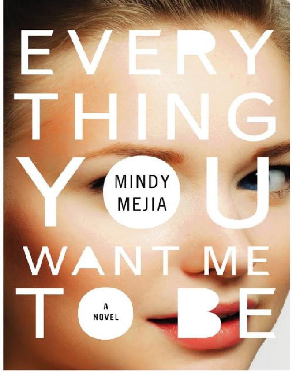 Cover of Everything You Want Me to Be