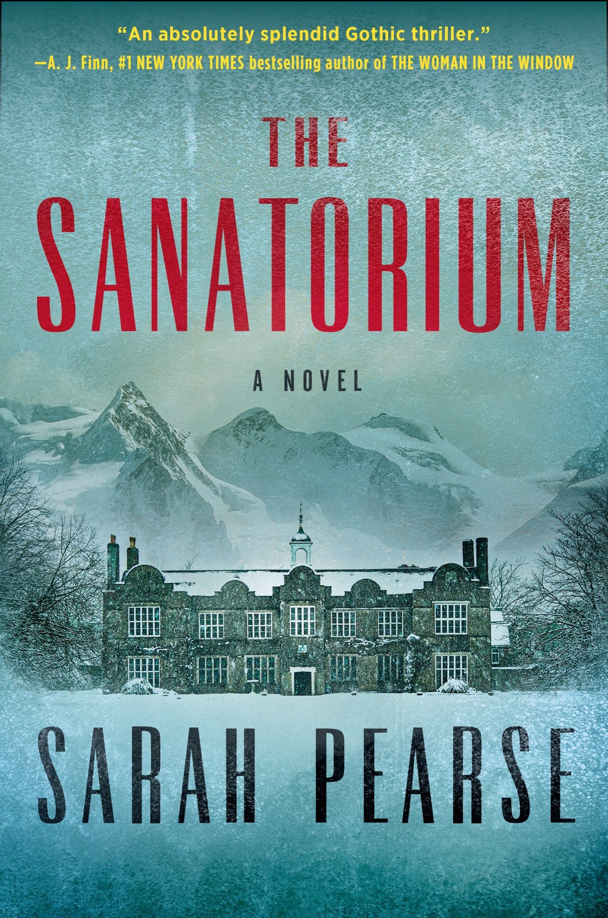 Cover of The Sanatorium; A Novel (2015)