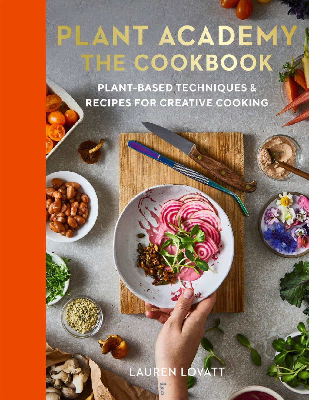Cover of Plant Academy: The Cookbook
